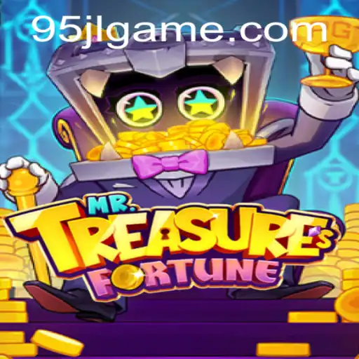 Discover the Thrilling World of MrTreasuresFortune: A Deep Dive into Adventure and Strategy